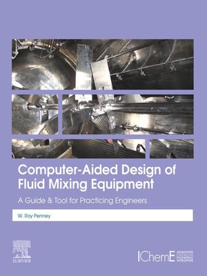cover image of Computer-Aided Design of Fluid Mixing Equipment